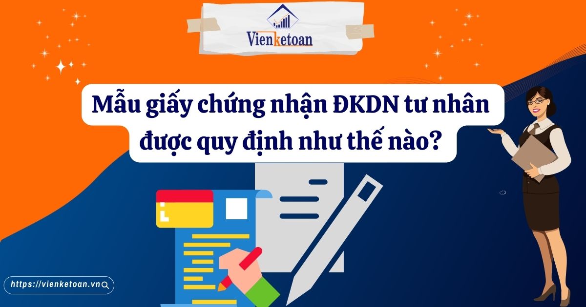 Mẫu giấy chứng nhận đăng ký doanh nghiệp tư nhân được quy định như thế nào? 